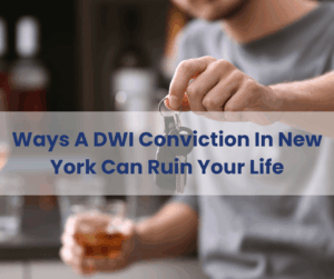 Ways a DWI conviction can change your life