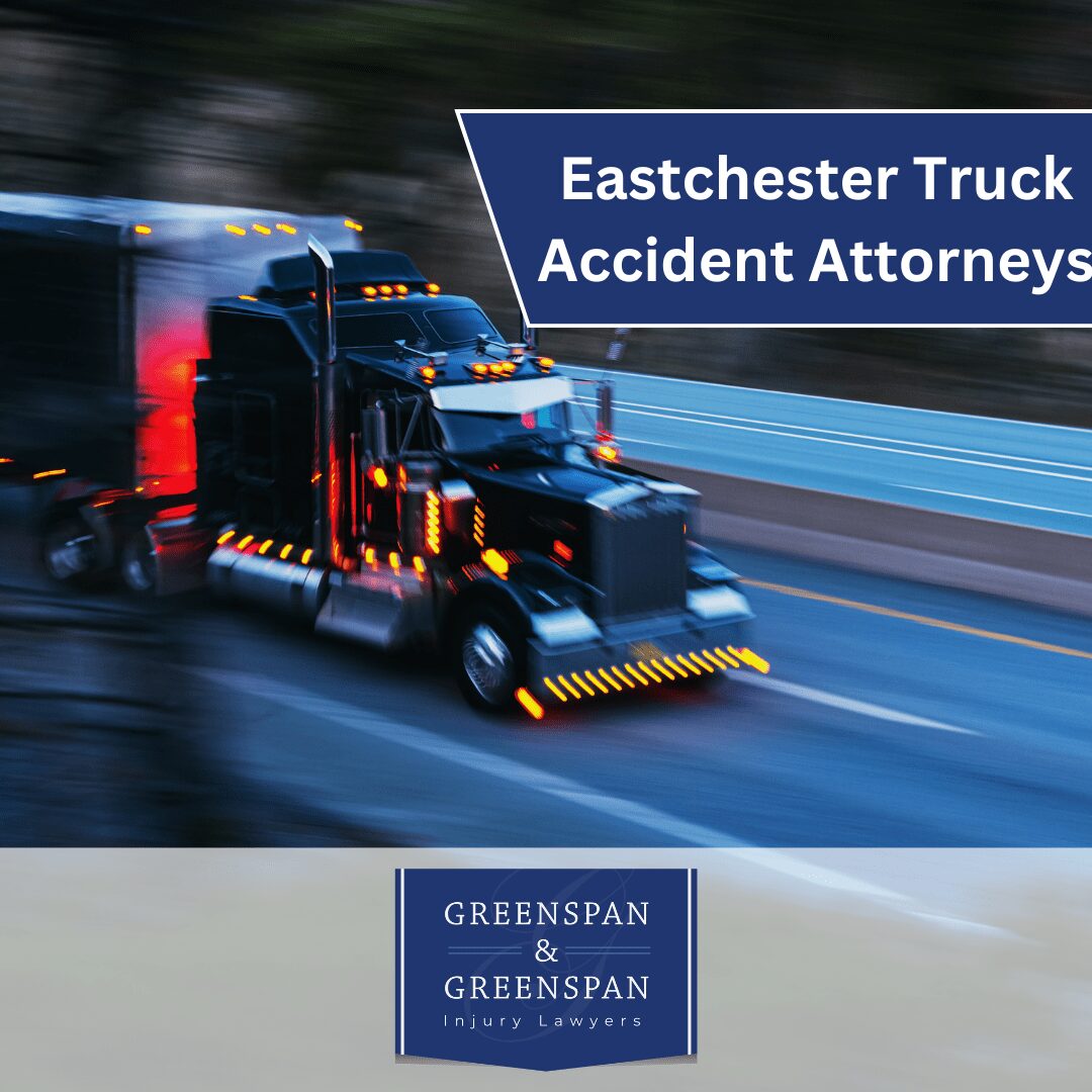 Eastchester Truck Accident Attorneys