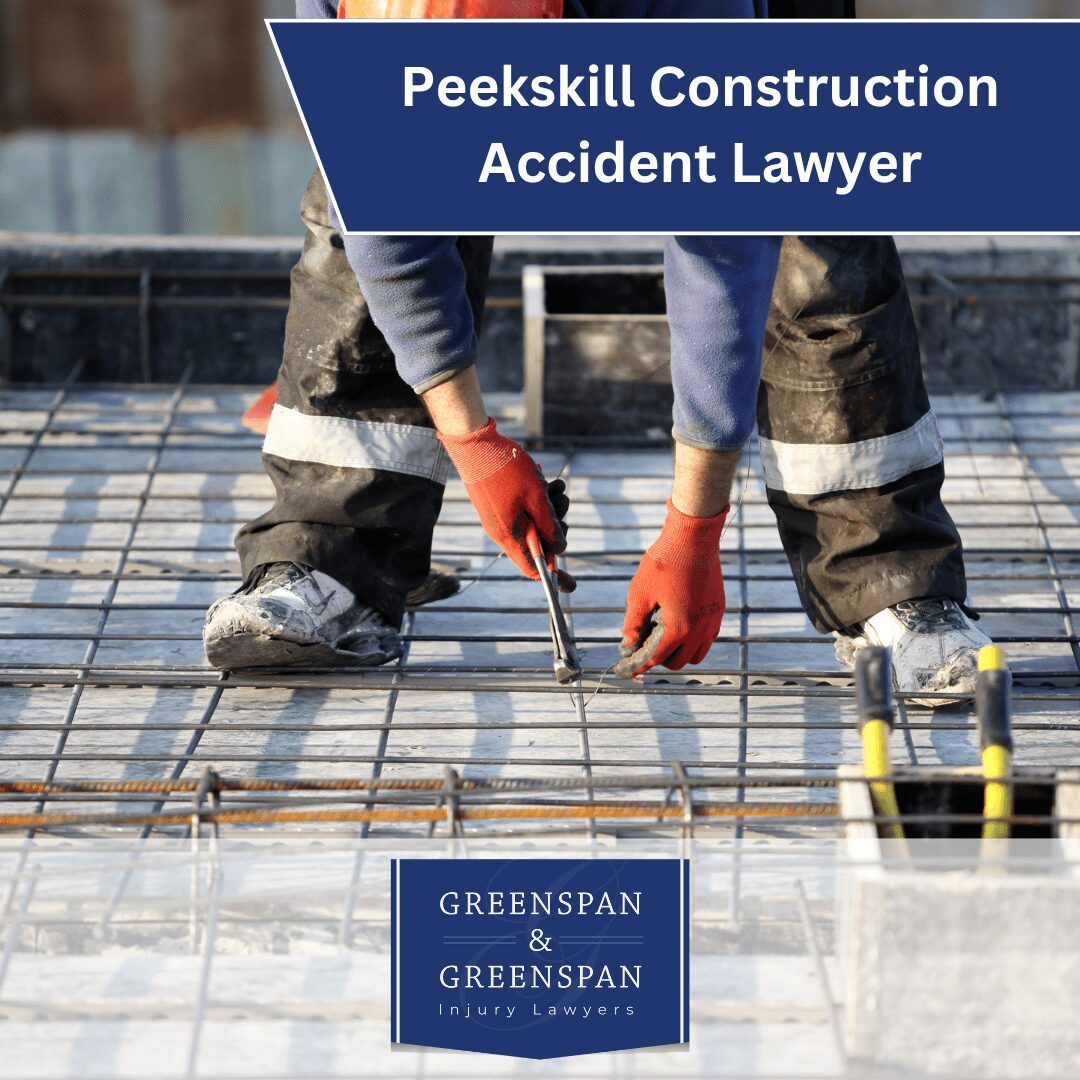 Peekskill Construction Accident Lawyer