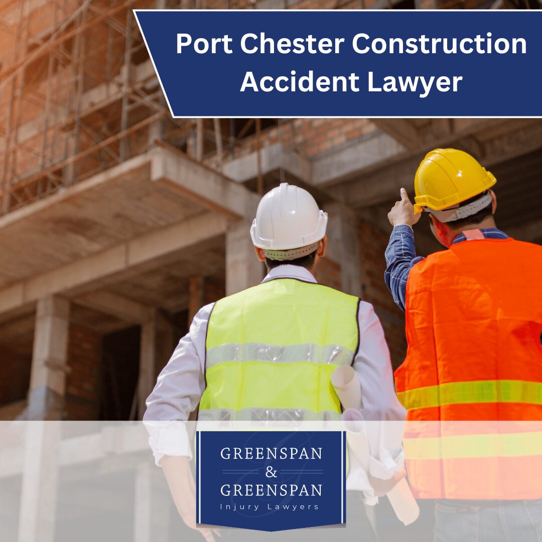 Port Chester Construction Accident Lawyer