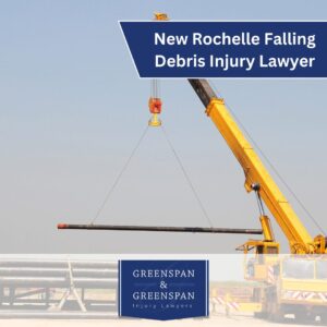 New Rochelle Falling Debris Injury Lawyer
